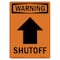 Signmission Safety Sign, OSHA WARNING, 10" Height, Shutoff (Up Arrow), Portrait OS-WS-D-710-V-13527 - alternate 1